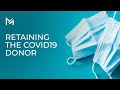 Retaining The COVID 19 Donor