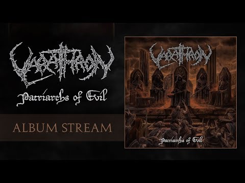 VARATHRON - Patriarchs Of Evil (Official Album Stream)