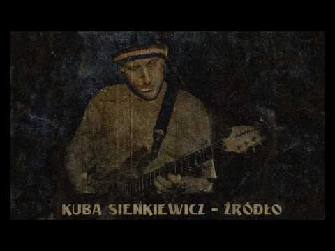 Kuba Sienkiewicz  "Źródło"