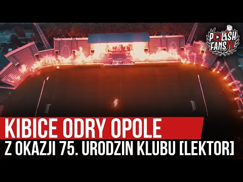 Kibice Odry Opole z okazji 75. urodzin klubu [LEKTOR] (16.06.2020 r.)