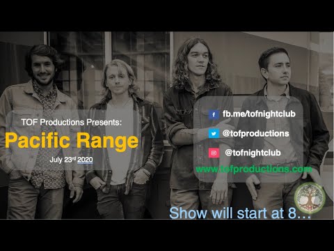 TOF Productions Presents: Pacific Range Live From Mammoth Mountain - July 23rd, 2020