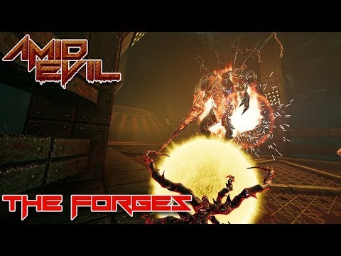 AMID EVIL - Episode 5 - The Forges