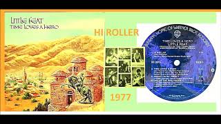 Little Feat - Hi Roller &#39;Vinyl&#39;