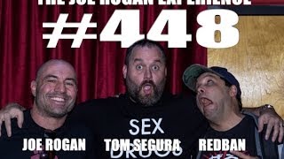Joe Rogan Experience #448 - Tom Segura