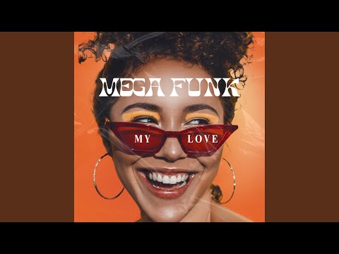 Mega Funk My Love