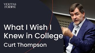 What I Wish I Knew in College | Curt Thompson at UVA