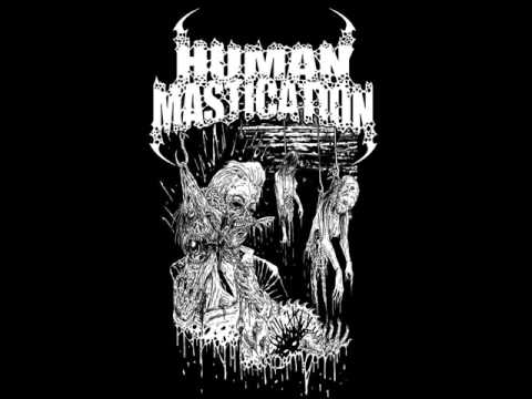 Human Mastication - Grotesque Mastication of Putrid Innards (Old Version)