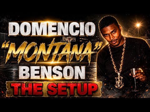 Domencio “Montana” Benson: The Set Up (Alpo Martinez & Wayne Perry)