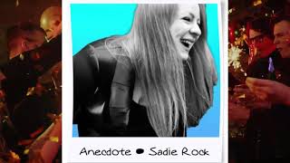 Sadie Rock -  Anecdote - Official Lyric Video