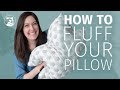 How To Fluff Your Pillow Three EASY Strategies