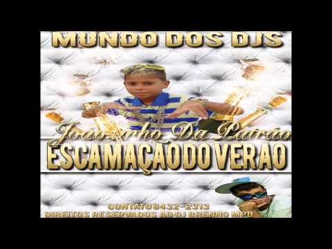 Joãozinho Da Patrão - Escamação do Verão Nova [ Mundo Dos Djs ]