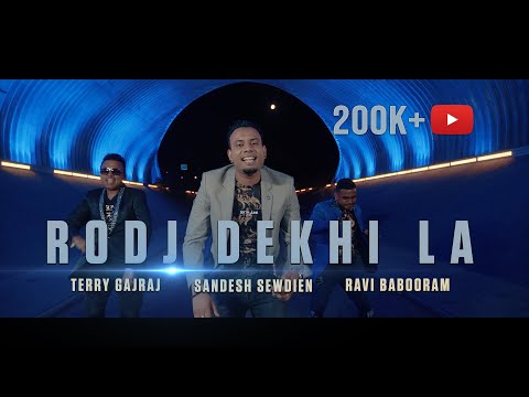 Rodj Dekhi La | Sandesh Sewdien, Terry Gajraj & Ravi Babooram (Official Music Video)