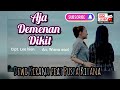 Aja Demenan Dikit II DEWI KIRANA Feat PUSPA KIRANA SINGLE TERBARU 2023