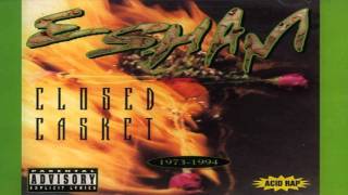 Esham - I&#39;ll Be Glad When You Dead - Closed Casket