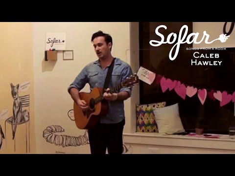 Caleb Hawley - I Just Want You | Sofar Philadelphia