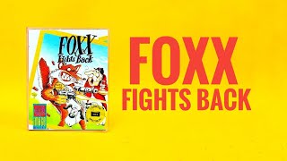 TeZ-X Spectrum Foxx Fights Back