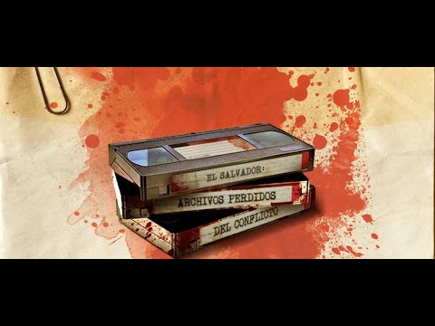 El Salvador: archivos perdidos del conflicto Volumen I
