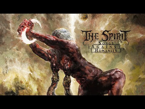 The Spirit - Against Humanity (Track Premiere)