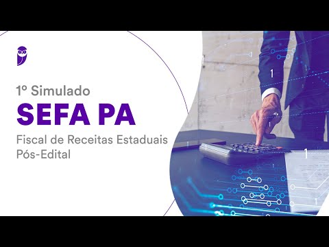 1º Simulado SEFA PA – Fiscal de Receitas Estaduais – Pós-Edital: Correção