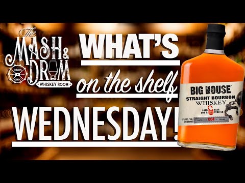 WHAT'S ON THE SHELF WEDNESDAY | Big House Bourbon Review