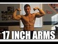 19 Year Old Bodybuilder 17 Inch Arms!!