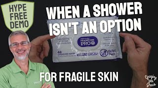 When a Shower Isn't Possible - No-Rinse Wipes for Seniors