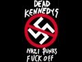 Dead Kennedys In God We Trust Nazi Punks Fuck ...