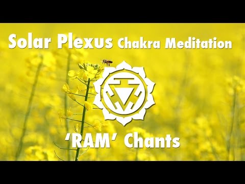 Magical Chakra Meditation Chants for Solar Plexus Chakra | RAM Seed Mantra Chanting and Music Video