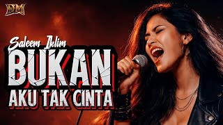 Download lagu Bukan Aku Tak Cinta – Saleem Iklim | Cover Wanita Full Emosi (Slow Rock) | Dion Musik mp3