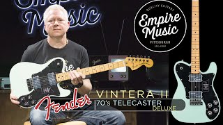Video thumbnail for FIRST LOOK - Fender Vintera II 70's Telecaster Deluxe - EMPIRE MUSIC by Empire Music