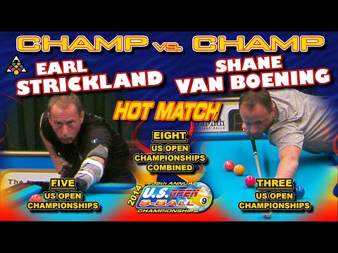 CHAMP vs CHAMP: Earl STRICKLAND vs. Shane VAN BOENING - 39th U.S. OPEN 9-BALL CHAMPIONSHIP (2014)