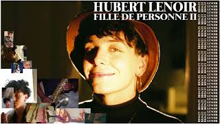 Hubert Lenoir - Fille de personne II (Audio)