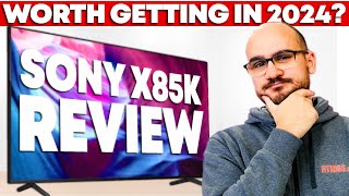 Sony X85K TV Review - Is It Worth Your Money