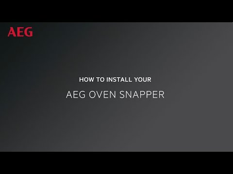 How to install your AEG Oven Snapper
