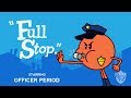Period song from Grammaropolis - "Full Stop.” Period song from Grammaropolis - "Full Stop.”