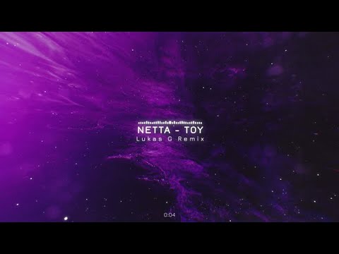 Netta - Toy (Lukas G Remix)