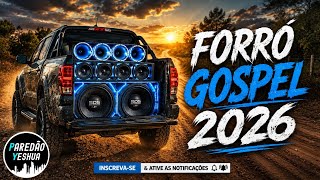 FORRÓ GOSPEL 2026 - SÓ LANÇAMENTO TOPS