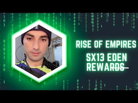 Rise of empires | Sx13 eden rewards