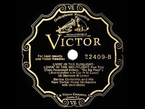 1930 Bernie Cummins - Livin’ In The Sunlight, Lovin’ In The Moonlight (trio vocal)