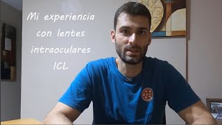 #LENTESINTRAOCULARES #ICL - EXPERIENCIA PERSONAL con 1 mes y medio