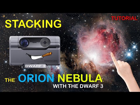 Stacking the Orion nebula with the Dwarf 3
