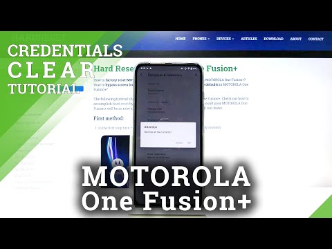 How to Clear Credentials in MOTOROLA One Fusion+ - Reset Certificates & Licenses