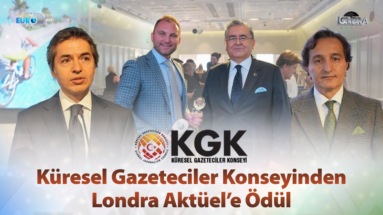Küresel Gazeteciler Konseyinden Londra Aktüel’e ödül… / Londra Aktüel 353. Bölüm