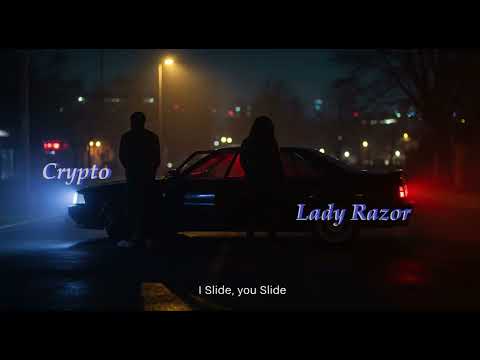 I Slide, You Slide Feat. Lady Razor