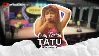 Download lagu Reny Farida - Tatu mp3