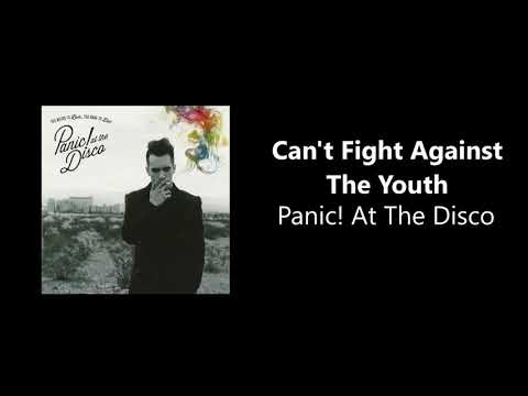 Panic! At The Disco - Can't Fight Against The Youth [CD Quality]