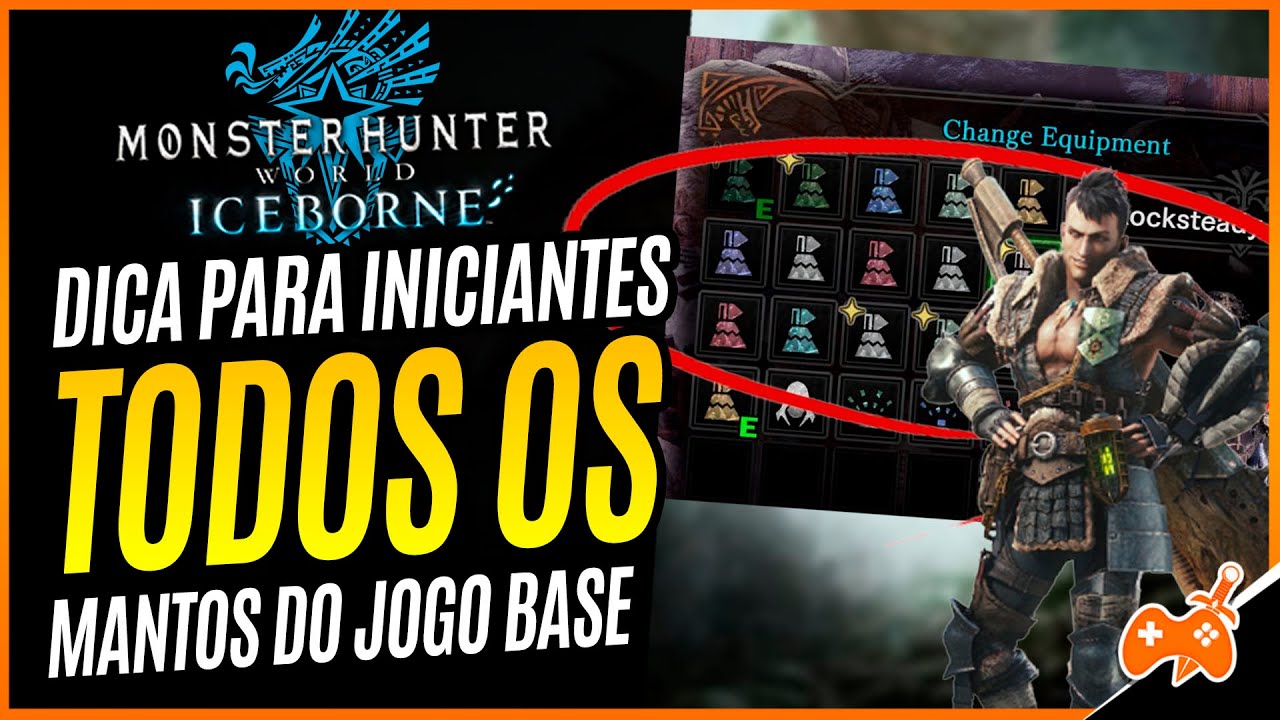 Monster Hunter World | DICAS para INICIANTES - TODOS os MANTOS no MHW BASE! Guia para LIBERAR TODOS!