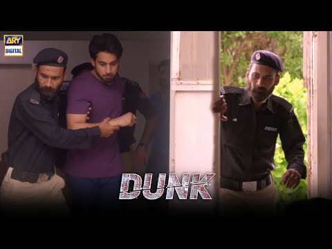 Dunk Episode 23 Tonight at 9:00 PM Only on ARY Digital