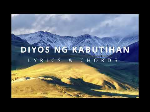DIYOS NG KABUTIHAN Lyrics & Chords - Faith Music Manila
