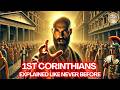 The Complete Story The Book Of 1st Corinthians Like You Ve Never Seen It Before